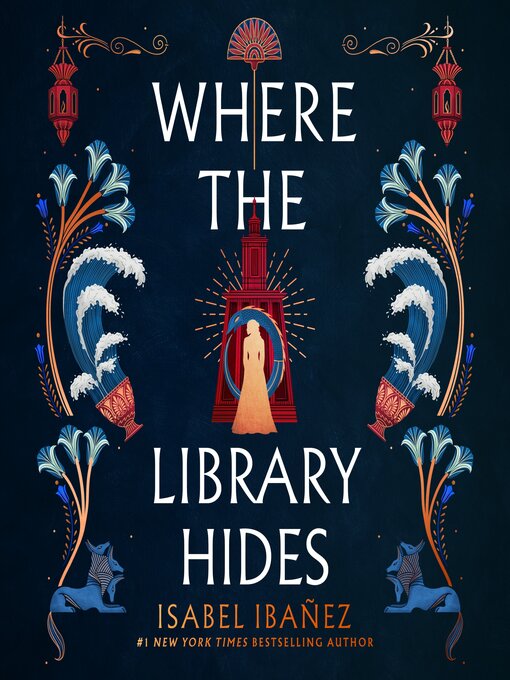 Title details for Where the Library Hides by Isabel Ibañez - Available